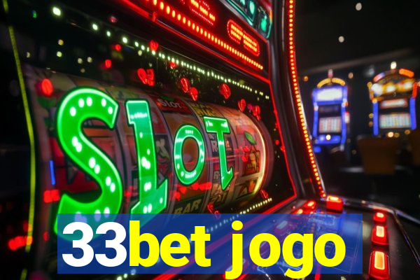 33bet jogo